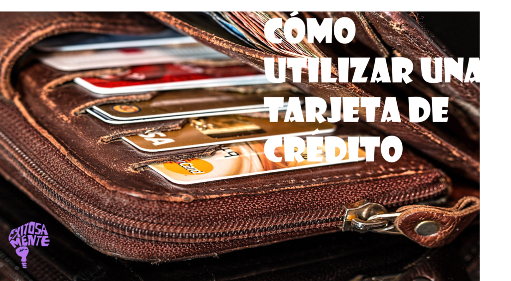 como utilizar una tarjeta de credito